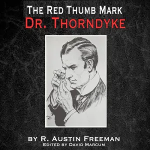 The Red Thumb Mark (Dr Thorndyke)