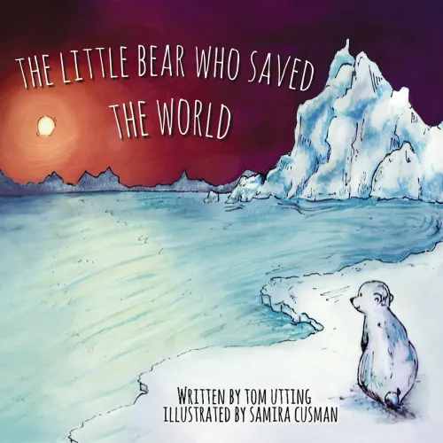 The Little Bear Who Saved the World