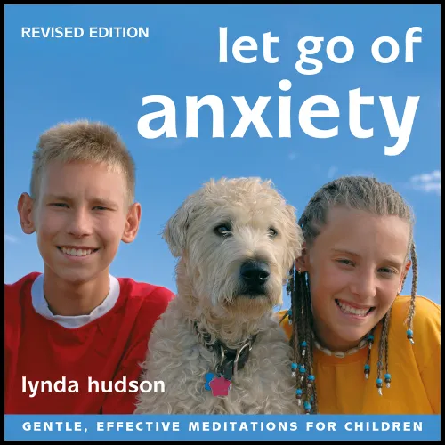 Let Go of Anxiety, Revised Edition
