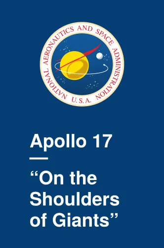 Apollo 17 – “On the Shoulders of Giants”