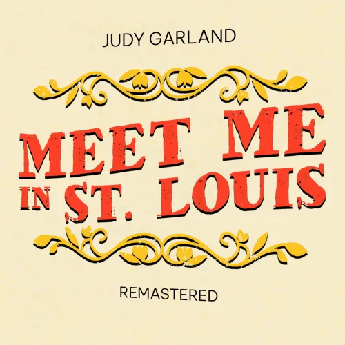 Meet Me in St. Louis