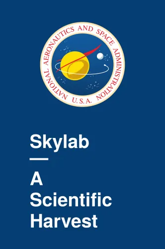 Skylab – A Scientific Harvest