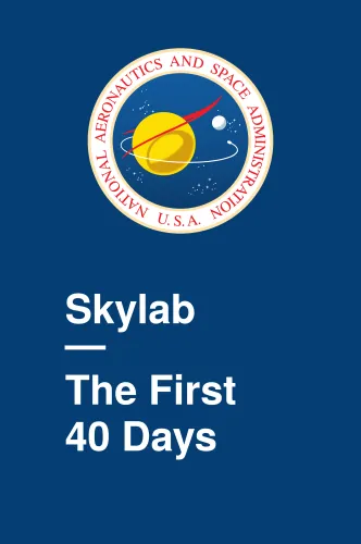 Skylab – The First 40 Days