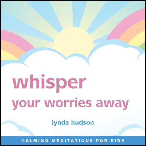 Whisper Your Worries Away