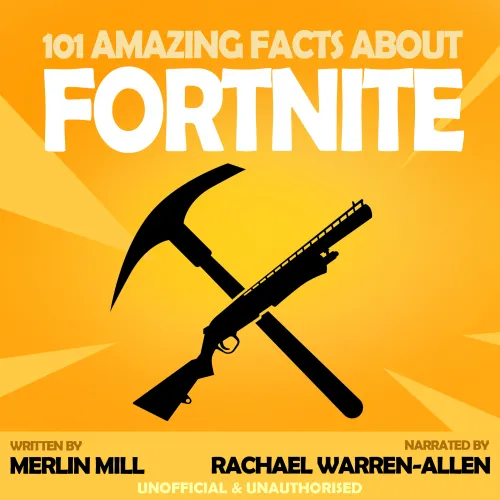 Fortnite: Unofficial and Unauthorised