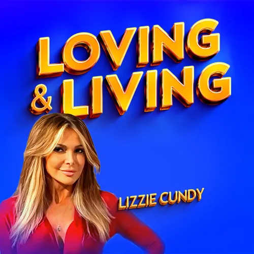 Loving and Living