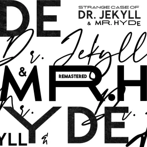 The Strange Case of Dr Jekyll & Mr Hyde