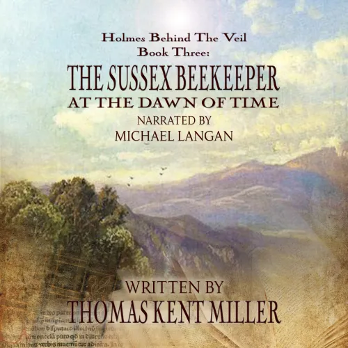 Sherlock Holmes, The Sussex Beekeeper at the Dawn of Time