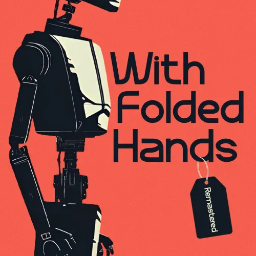 With Folded Hands