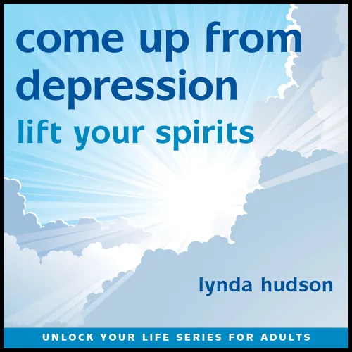 Come Up From Depression