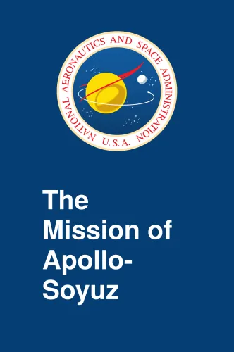 The Mission of Apollo-Soyuz