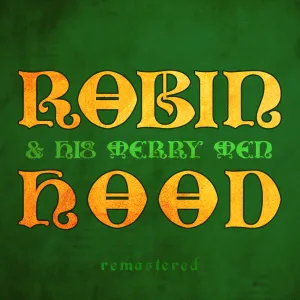Robin Hood and His Merry Men