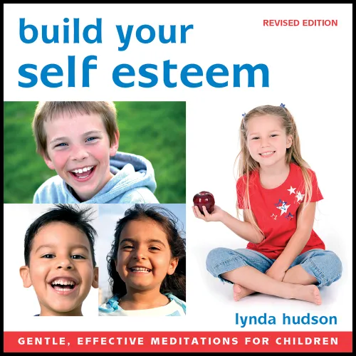 Build Your Self Esteem, For Children